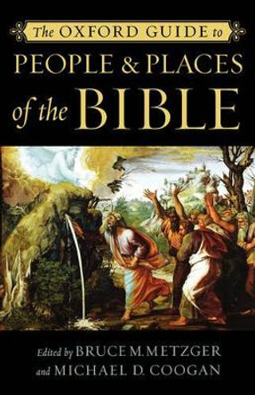 The Oxford Guide to People and Places of the Bible by Bruce M. Metzger 9780195176100