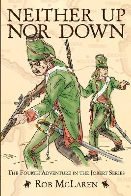 Neither Up nor Down by Rob McLaren 9780648471622