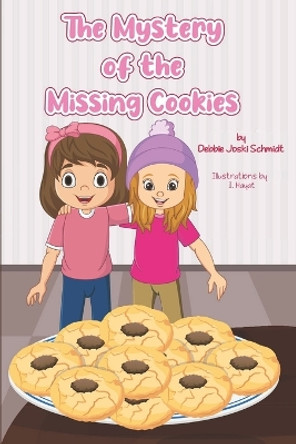 The Mystery of the Missing Cookies by I Hayat 9780998624044