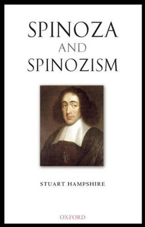 Spinoza and Spinozism by Stuart Hampshire 9780199279548