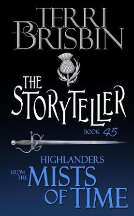 The Storyteller: A Highlander Novella by Terri Brisbin