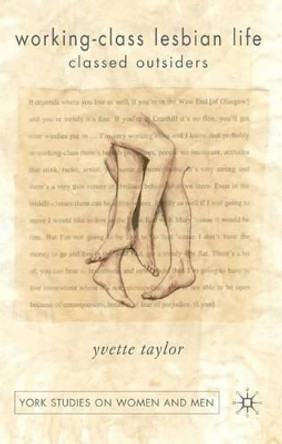 Working-Class Lesbian Life: Classed Outsiders by Yvette Taylor 9780230008717