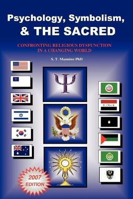 Psychology, Symbolism, and the Sacred by Stephen, T Manning 9780955150371