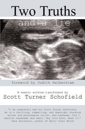 Two Truths and a Lie by Scott Turner Schofield 9780978597320
