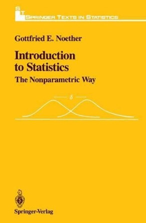 Introduction to Statistics: The Nonparametric Way by Gottfried E. Noether 9780387972848