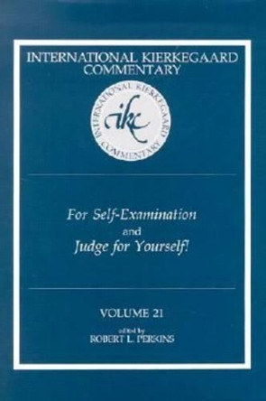 For Self-Examination and Judge for Yourself! / Edited by Robert L. Perkins. by Robert L. Perkins 9780865548244