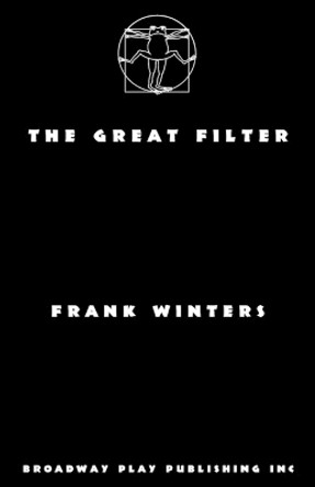 The Great Filter by Frank Winters 9780881459173