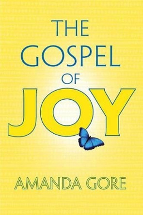 Gospel of Joy by Amanda Gore 9780981879413