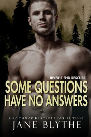 Some Questions Have No Answers by Jane Blythe 9780648809180