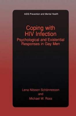 Coping with HIV Infection: Psychological and Existential Responses in Gay Men by Lena Nilsson Schonnesson 9780306462207