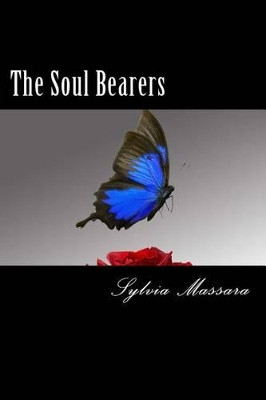 The Soul Bearers by Sylvia Massara 9780987547514