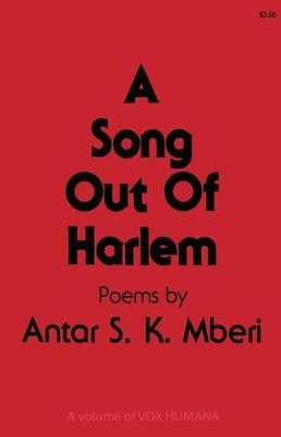 A Song Out of Harlem by A.S.K. Mberi 9780896030183