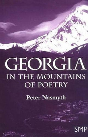 Georgia: In the Mountains of Poetry by Na Na 9780312215248