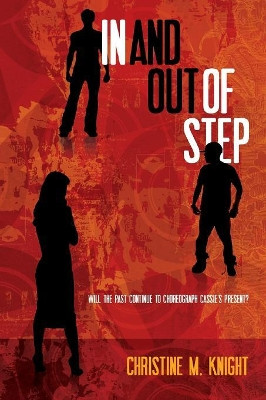 In and Out of Step by Christine M Knight 9780994628602