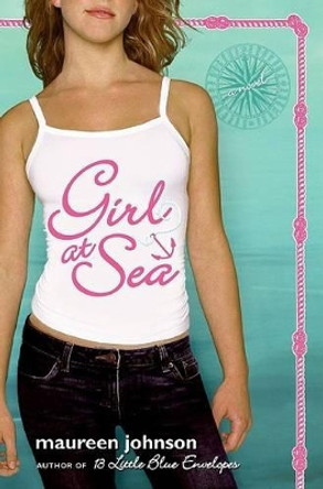 Girl At Sea by Maureen Johnson 9780060541460