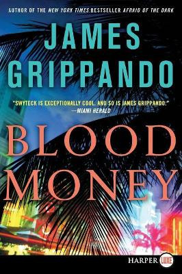 Blood Money LP by James Grippando 9780062223302