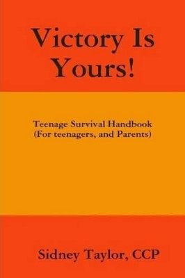 Victory Is Yours! by CCP, Sidney Taylor 9780578013961
