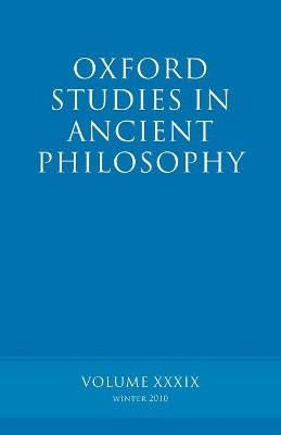 Oxford Studies in Ancient Philosophy volume 39 by Brad Inwood 9780199597123