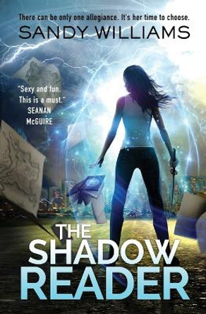 The Shadow Reader by Sandy Williams 9780996323161