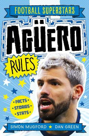 Aguero Rules by Simon Mugford