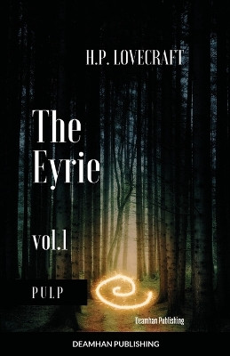 The Eyrie v.1: H.P. Lovecraft Deamhan Publishing 9781008969971