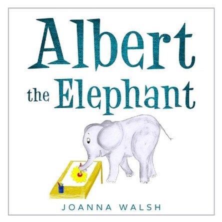 Albert the Elephant by Joanna Walsh 9780987561787