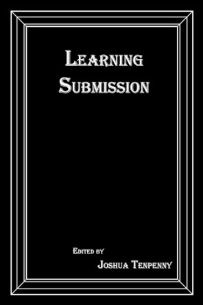 Learning Submission by Joshua Tenpenny 9780990544197