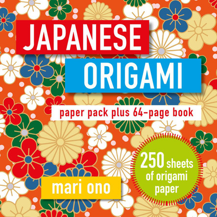 Japanese Origami: Paper Pack Plus 64-Page Book by Mari Ono