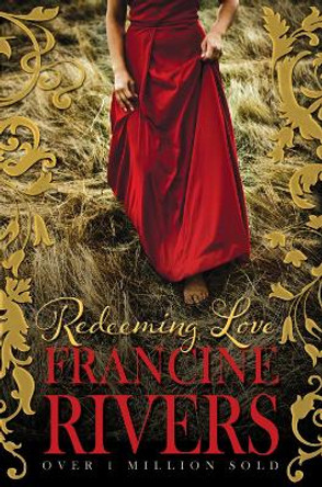 Redeeming Love by Francine Rivers