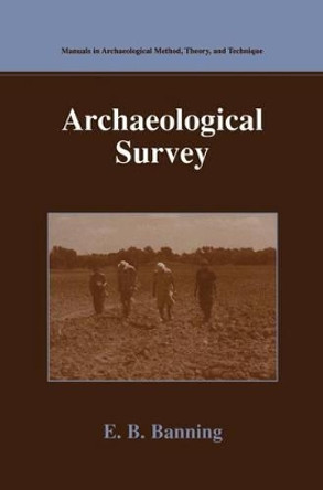 Archaeological Survey by E.B. Banning 9780306473487