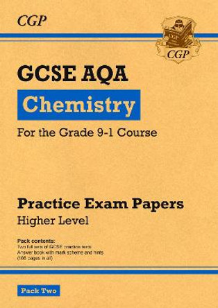 New Grade 9-1 GCSE Chemistry AQA Practice Papers: Higher Pack 2 by CGP Books