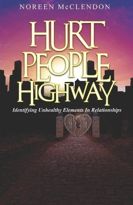 Hurt People Highway by Brady Rhoades 9780692181768
