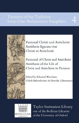 Passional of Christ and Antichrist & Antithesis of the Life of Christ and Antichrist in Pictures by Edmund Wareham 9780995456464