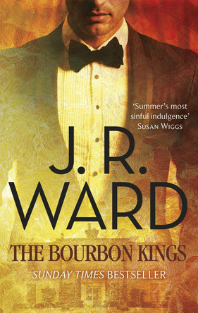 The Bourbon Kings by J. R. Ward 9780349409887