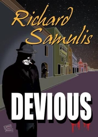 Devious by Richard Samulis 9780994386724