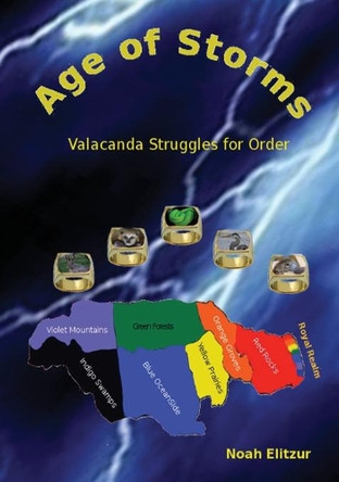 Age of Storms: Valacanda Struggles for Order Noah Elitzur 9780998800455