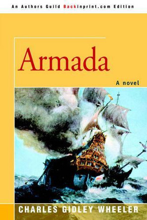 Armada by Charles Gidley Wheeler 9780595348978