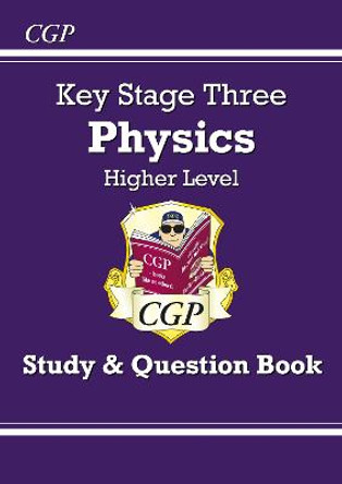 KS3 Physics Study & Question Book - Higher by CGP Books