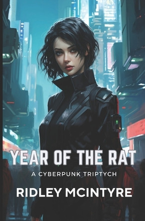 Year of the Rat Ridley McIntyre 9780998426501