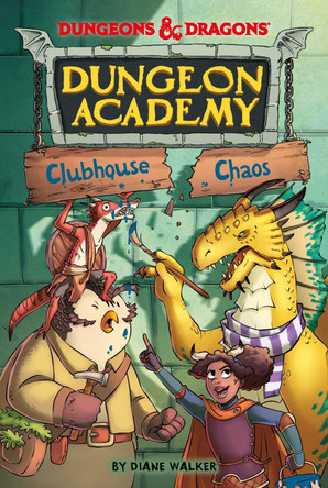 Dungeons & Dragons: Clubhouse Chaos by Diane Walker 9780063039223