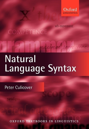 Natural Language Syntax by Peter W. Culicover 9780199230181