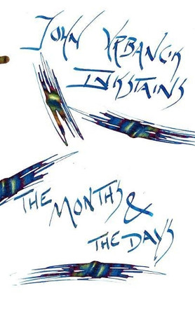 InkStains Series 2: March: The Months and the Days by John Urbancik 9780998388236