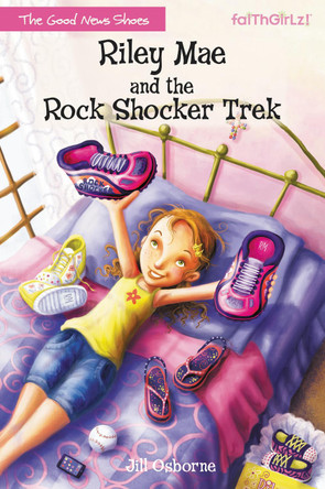 Riley Mae and the Rock Shocker Trek by Jill Osborne 9780310742944