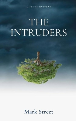 The Intruders by Mark Street 9780645304305