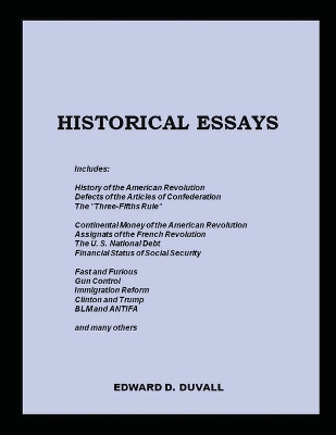 Historical Essays by Edward Duvall 9780984577354