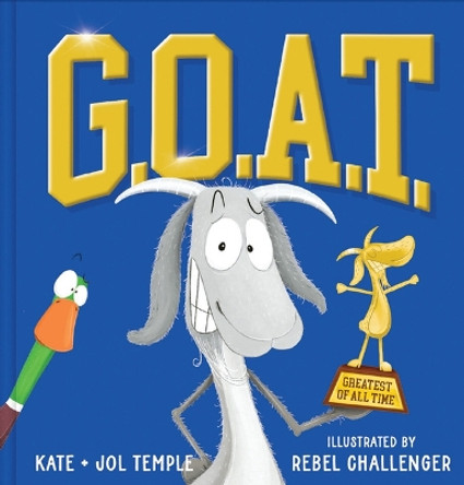 G.O.A.T. Greatest of All Time by Jol Temple 9781546127260