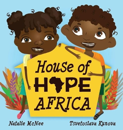 House of Hope Africa by Natalie McNee 9780648211389