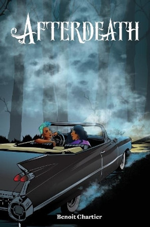 Afterdeath Benoit Chartier 9780994740823