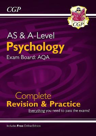 A-Level Psychology: AQA Year 1 & 2 Complete Revision & Practice by CGP Books