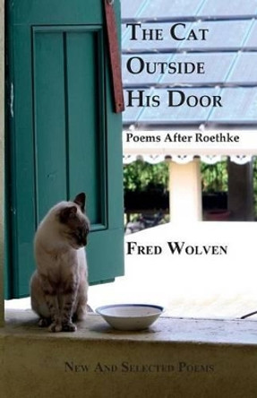 The Cat Outside His Door by Fred Wolven 9780990676850